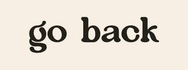 go back